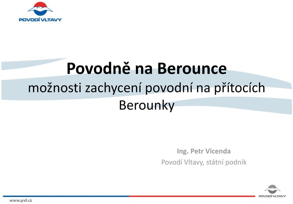 přítocích Berounky Ing.