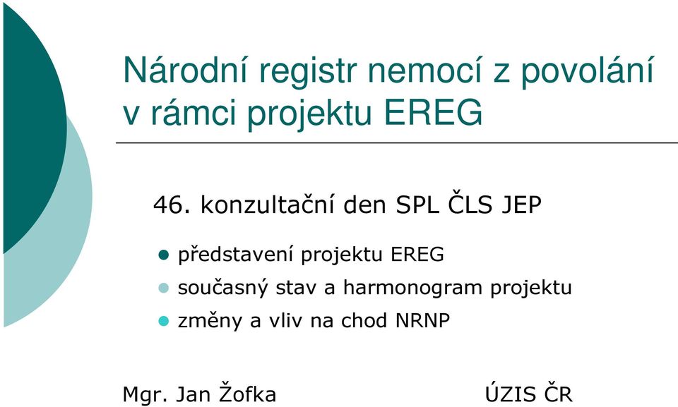 konzultační den SPL ČLS JEP představení projektu