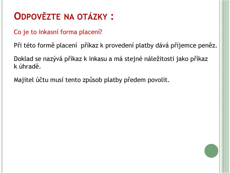 peněz.