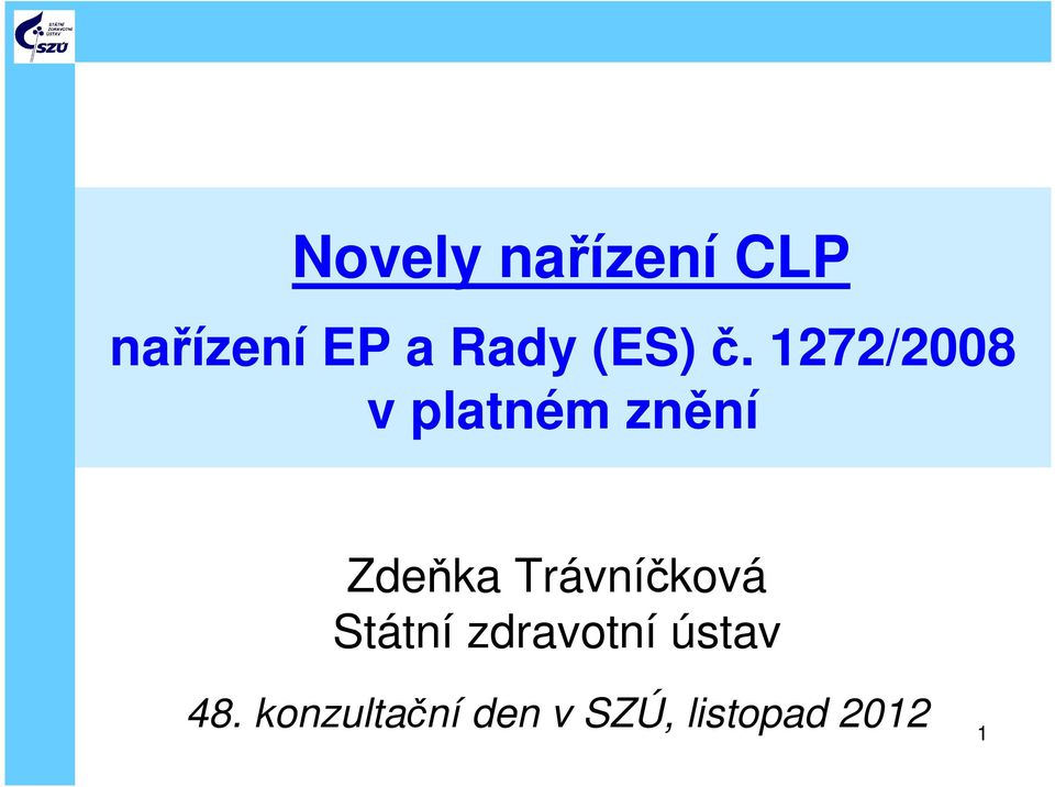 1272/2008 v platném znění Zdeňka