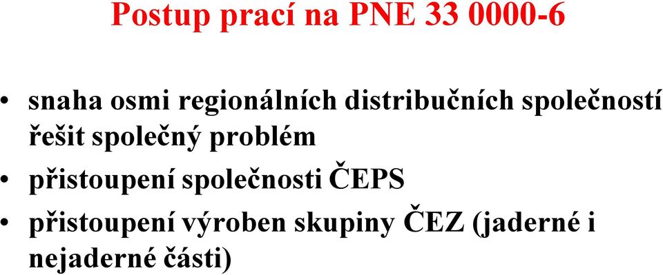 společný problém přistoupení společnosti ČEPS