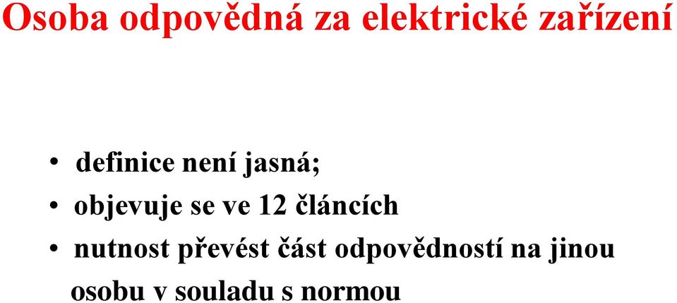 článcích nutnost převést část