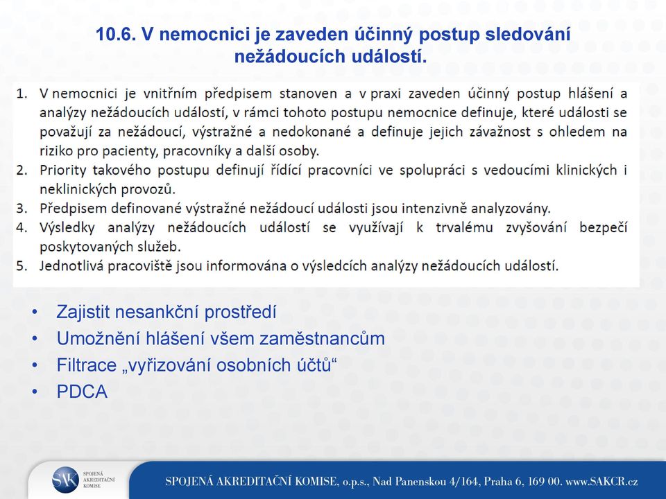 Zajistit nesankční prostředí Umožnění