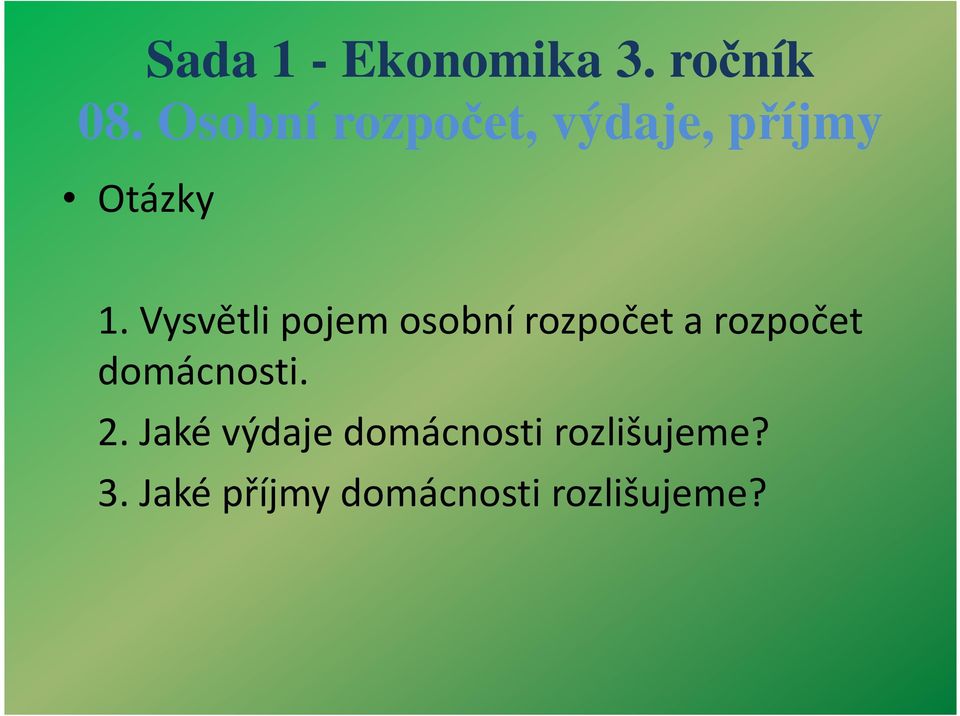 rozpočet domácnosti. 2.