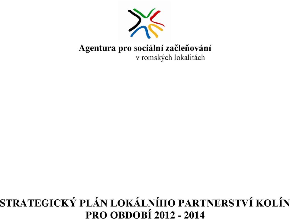 lokalitách STRATEGICKÝ PLÁN