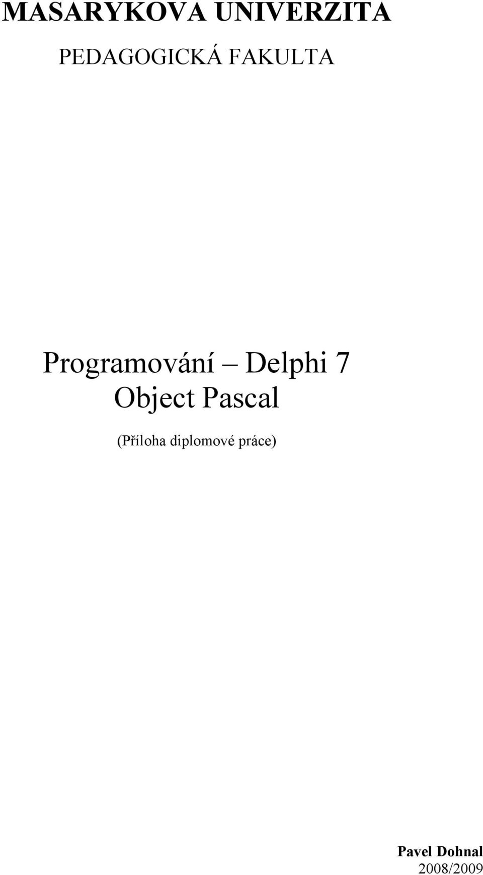 Programování Delphi 7 Object