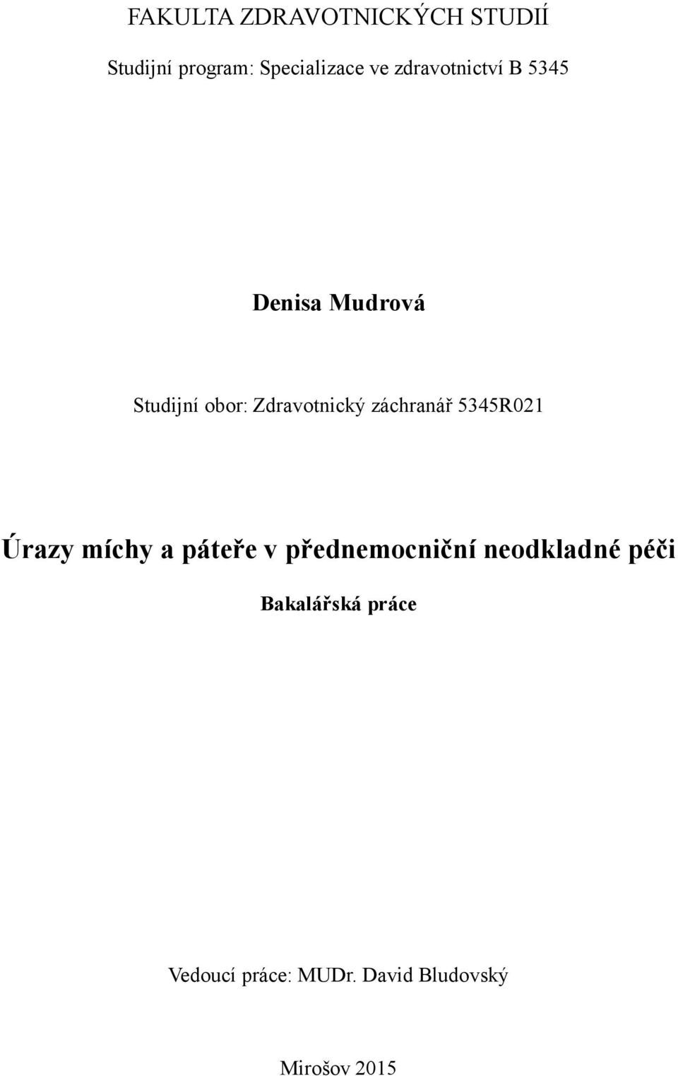 záchranář 5345R021 Úrazy míchy a páteře v přednemocniční