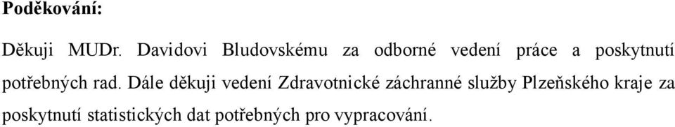 poskytnutí potřebných rad.