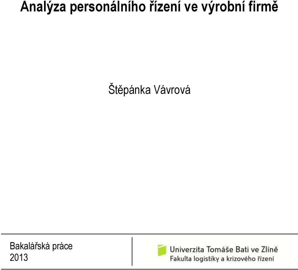 firmě Štěpánka