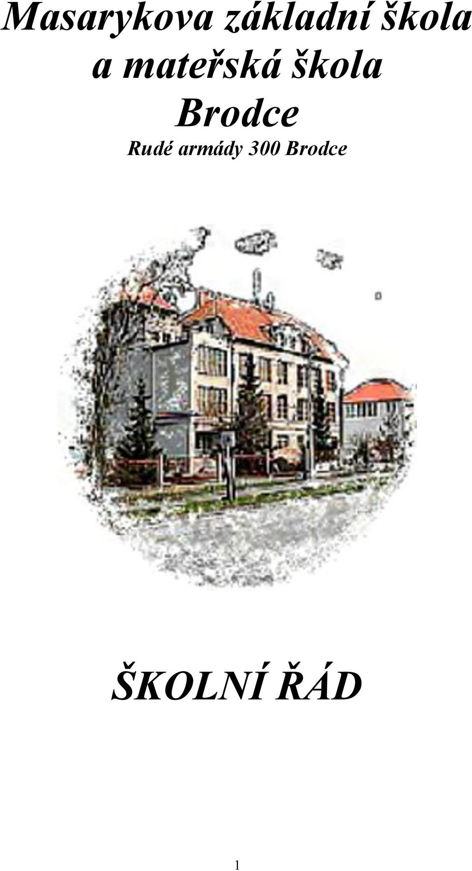 škola Brodce Rudé