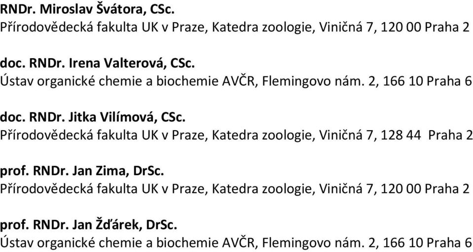 Přírodovědecká fakulta UK v Praze, Katedra zoologie,