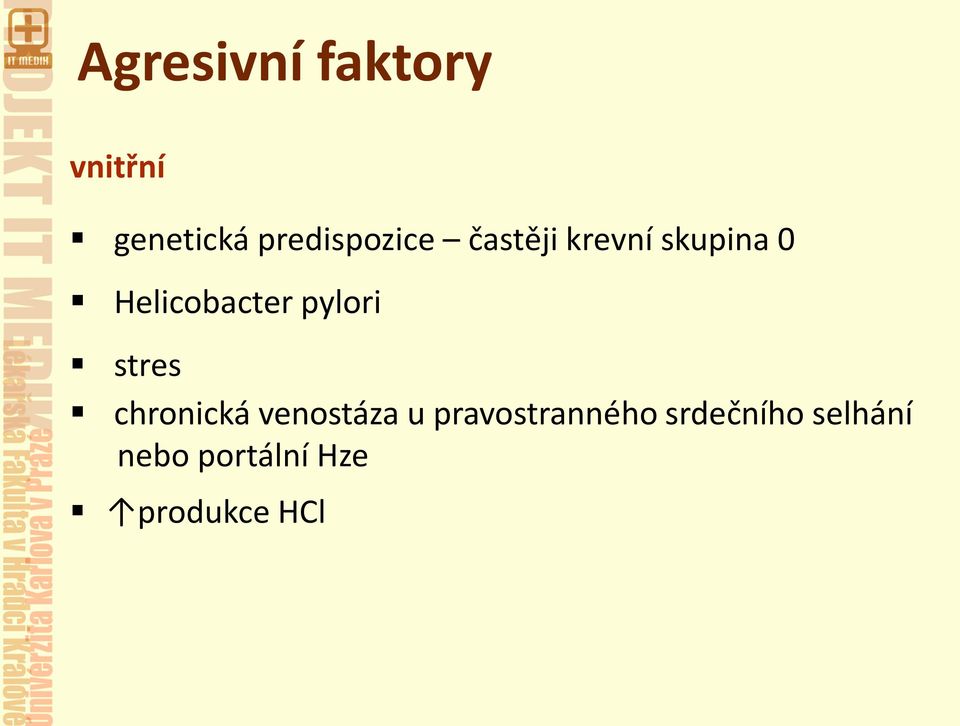 Helicobacter pylori stres chronická venostáza