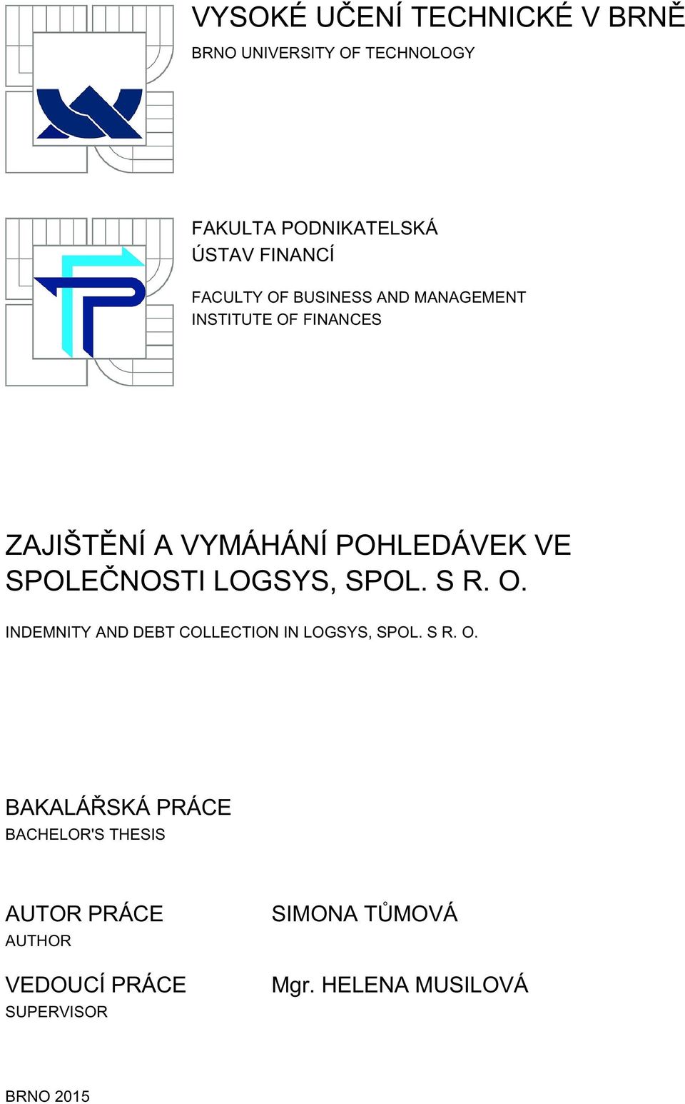 SPOLEČNOSTI LOGSYS, SPOL. S R. O.