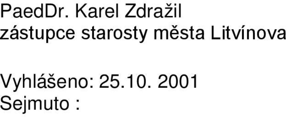 zástupce starosty