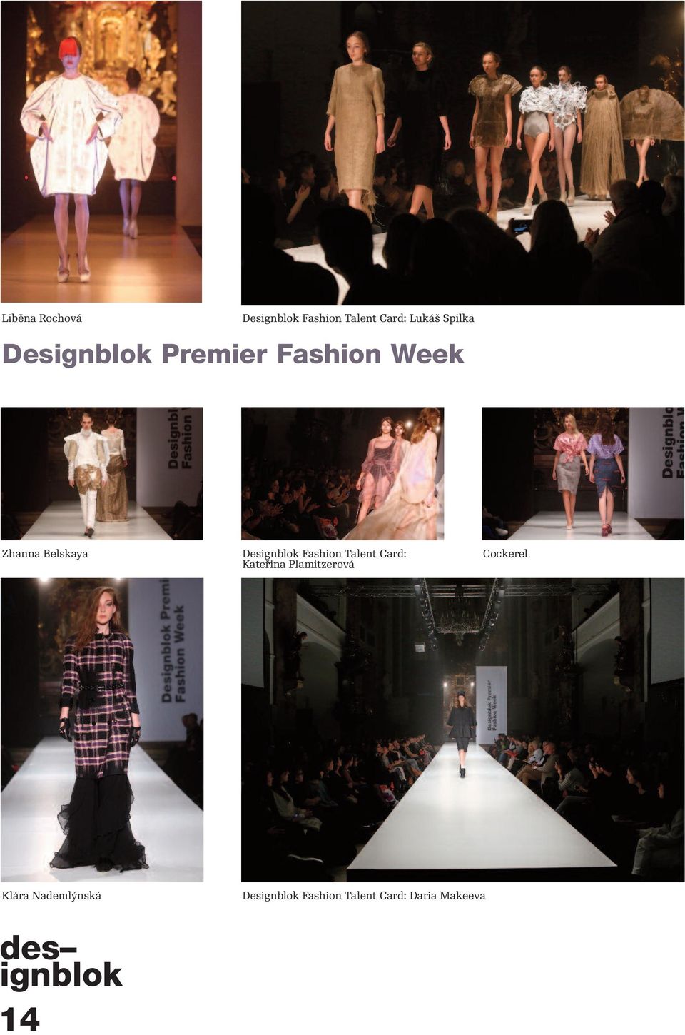 Designblok Fashion Talent Card: Kateřina Plamitzerová