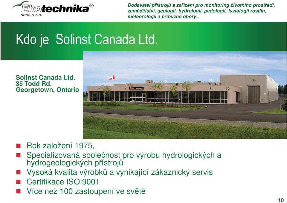 výrobu hydrologických a hydrogeologických přístrojů Vysoká kvalita