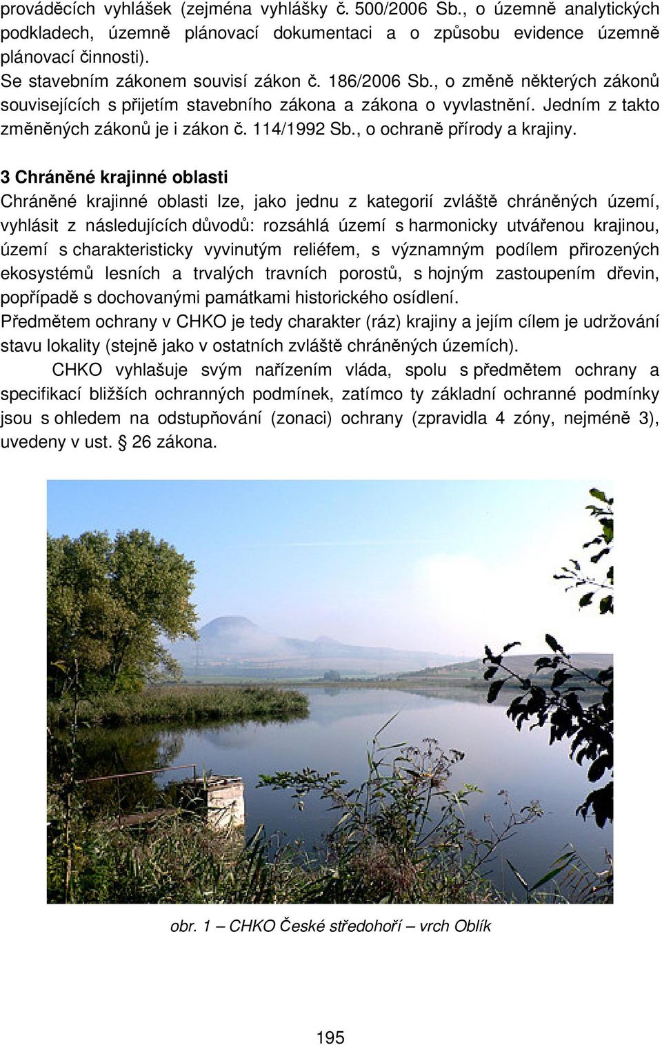 114/1992 Sb., o ochraně přírody a krajiny.