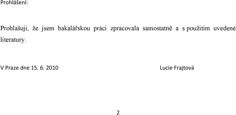 samostatně a s pouţitím uvedené