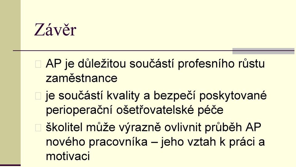 perioperační ošetřovatelské péče školitel může výrazně