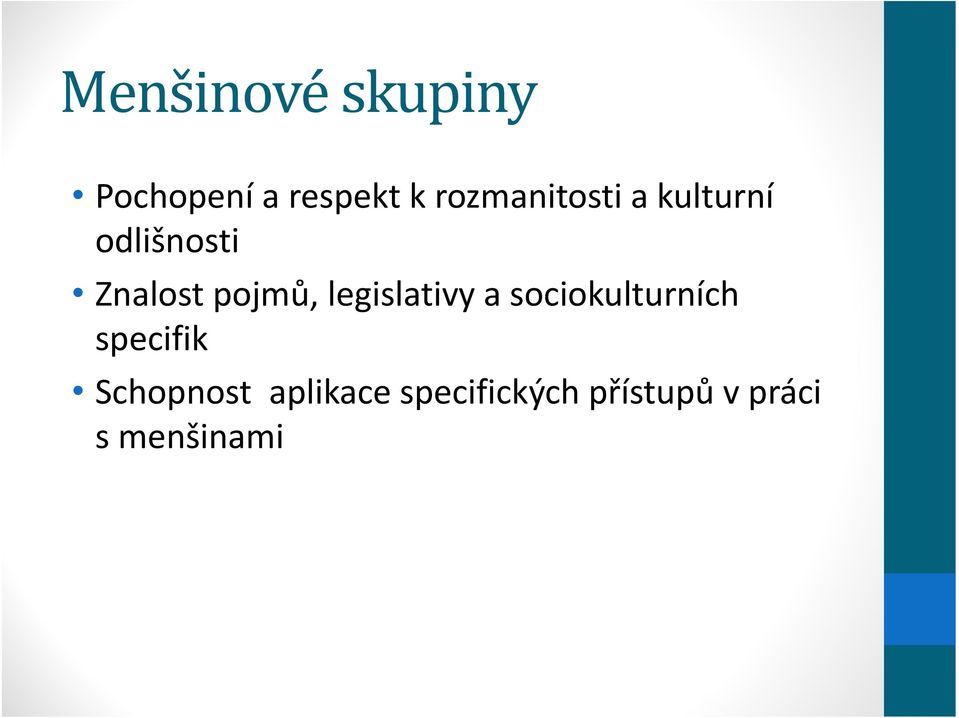 pojmů, legislativy a sociokulturních specifik