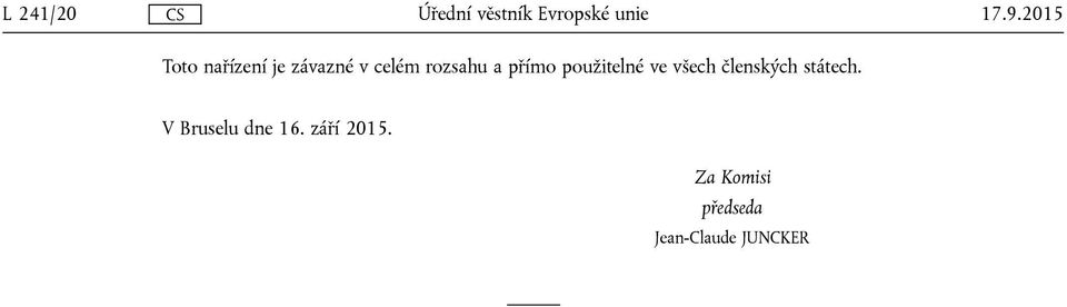 všech členských státech.