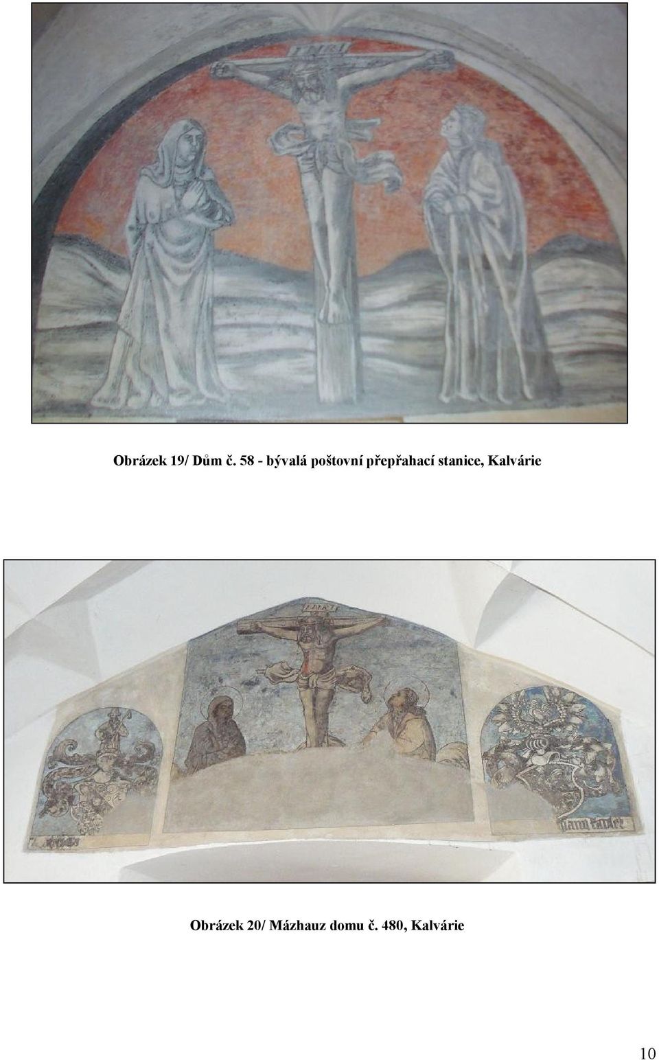 přepřahací stanice, Kalvárie