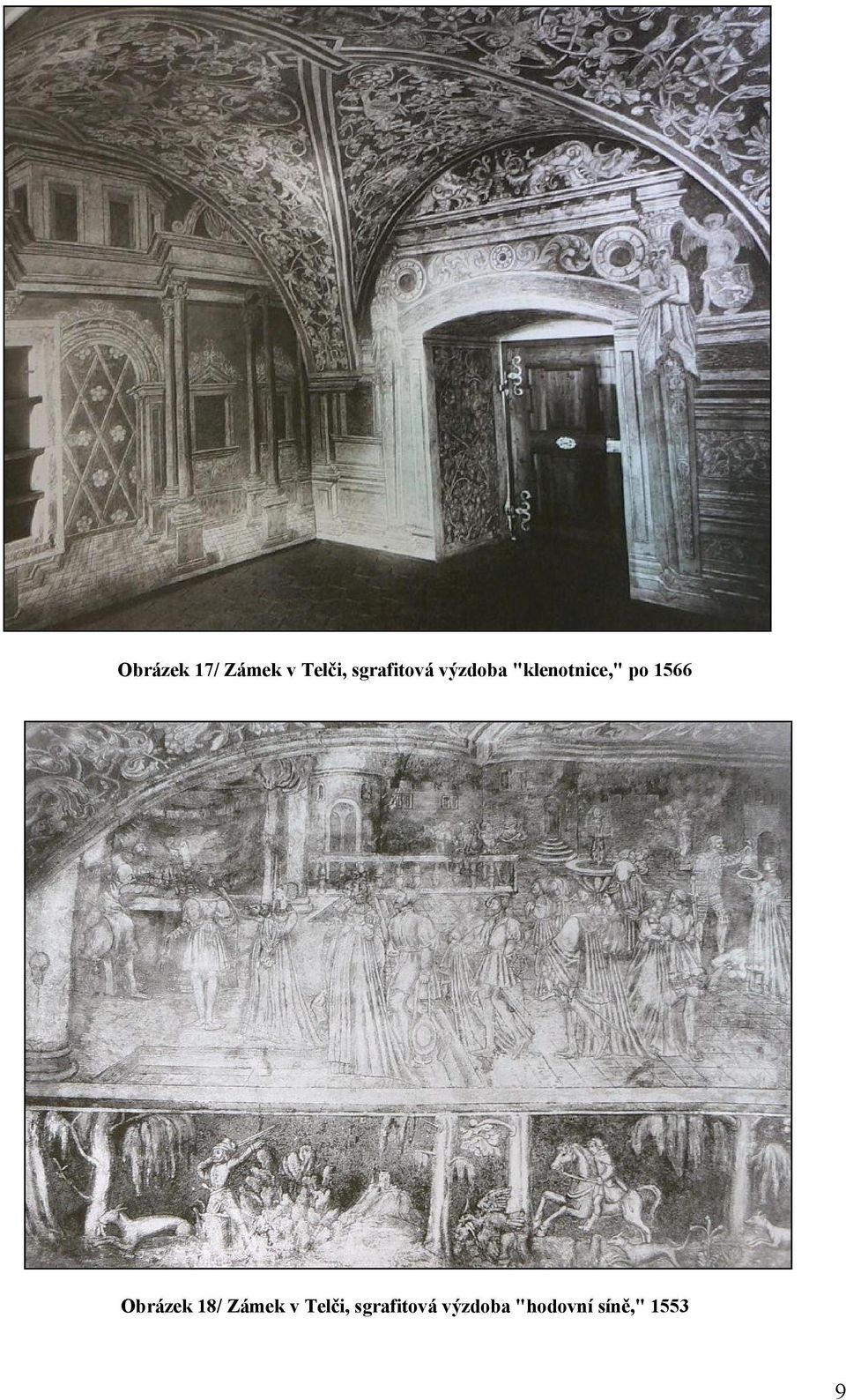po 1566 Obrázek 18/ Zámek v