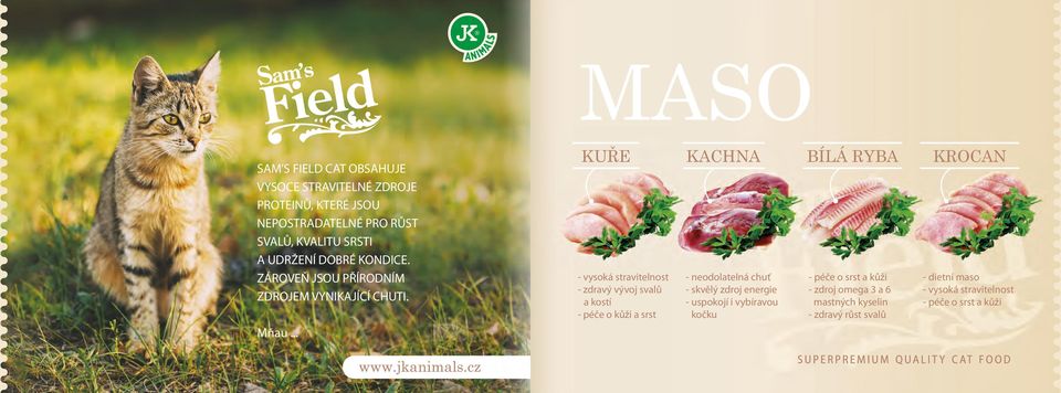 .. KUŘE KACHNA BÍLÁ RYBA KROCAN - vysoká stravitelnost - zdravý vývoj svalů a kostí - péče o kůži a srst - neodolatelná chuť -