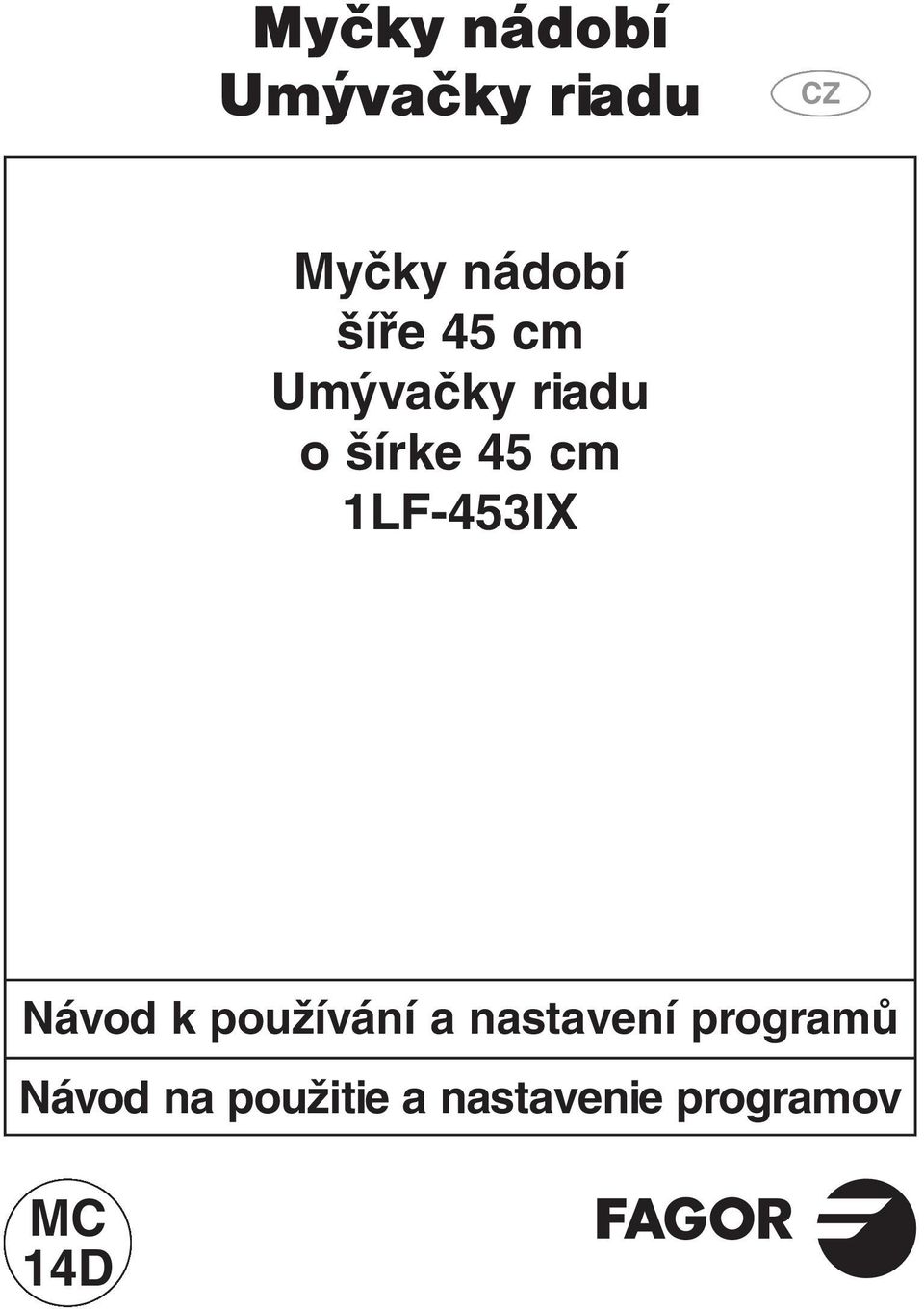 1LF-453IX Návod k používání a nastavení