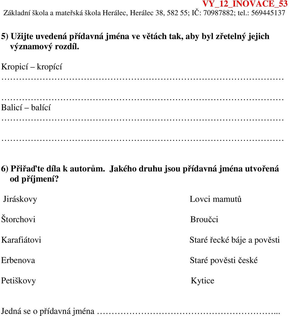 Jakého druhu jsou přídavná jména utvořená od příjmení?