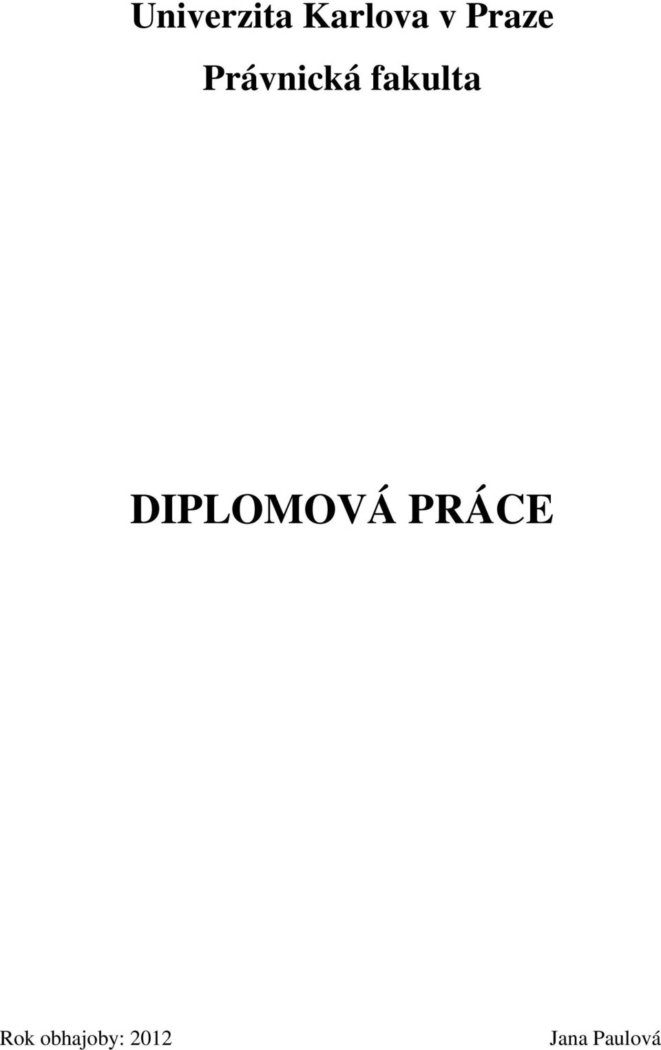fakulta DIPLOMOVÁ