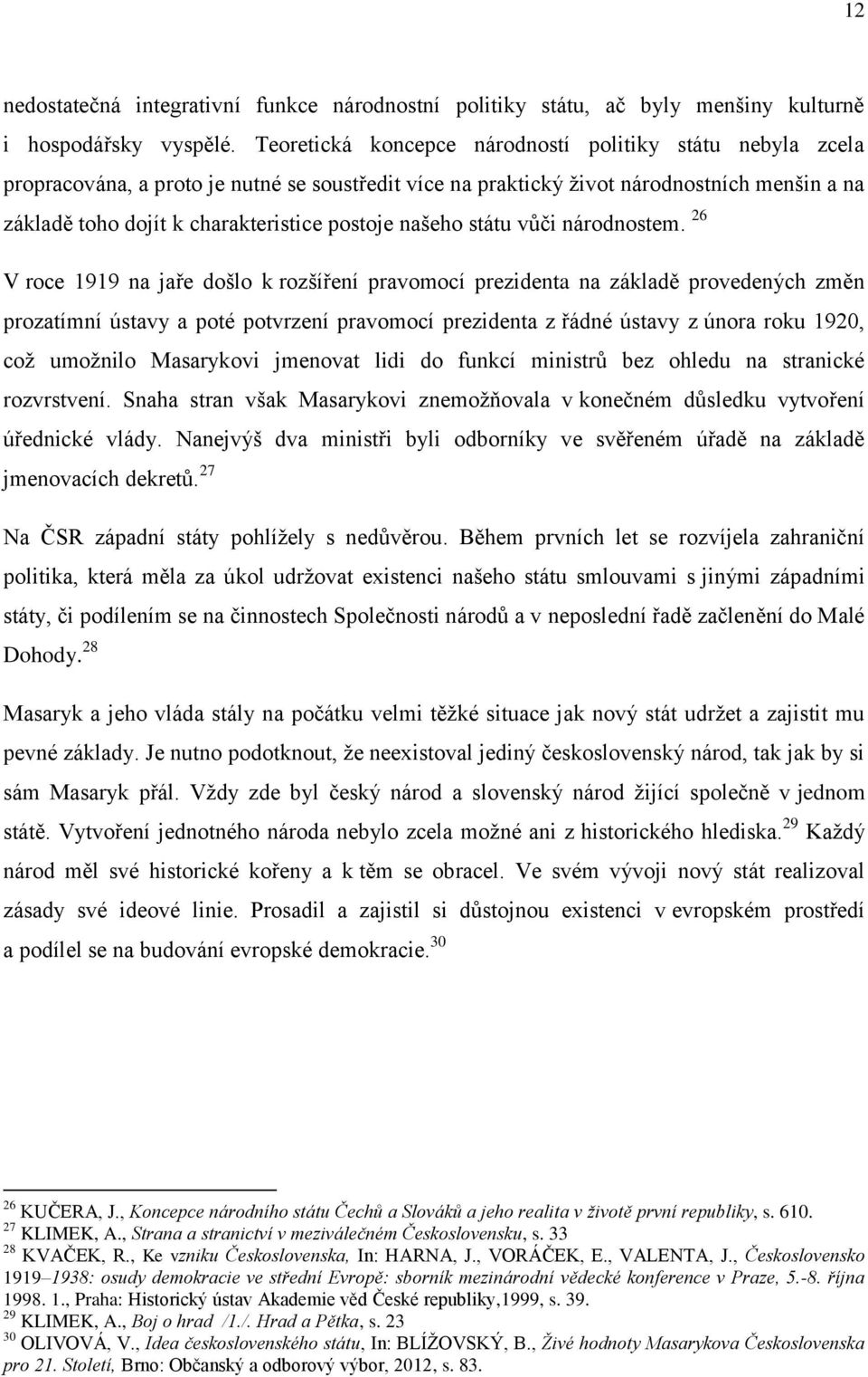 našeho státu vůči národnostem.