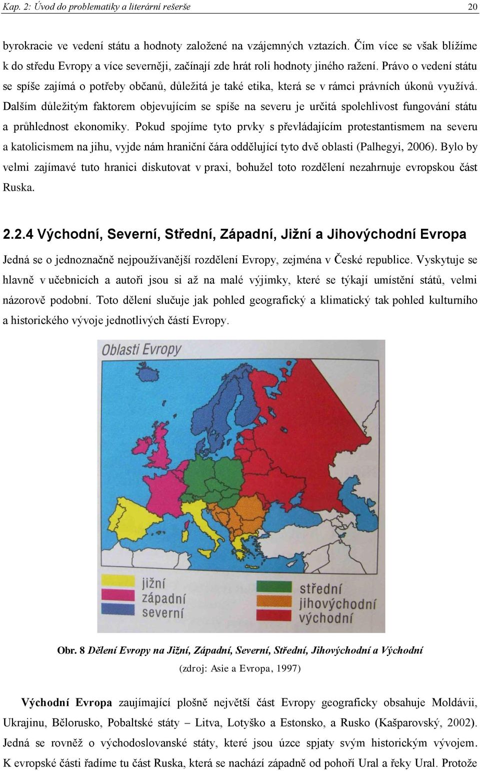 Právo o vedení státu se spíše zajímá o potřeby občanů, důleţitá je také etika, která se v rámci právních úkonů vyuţívá.