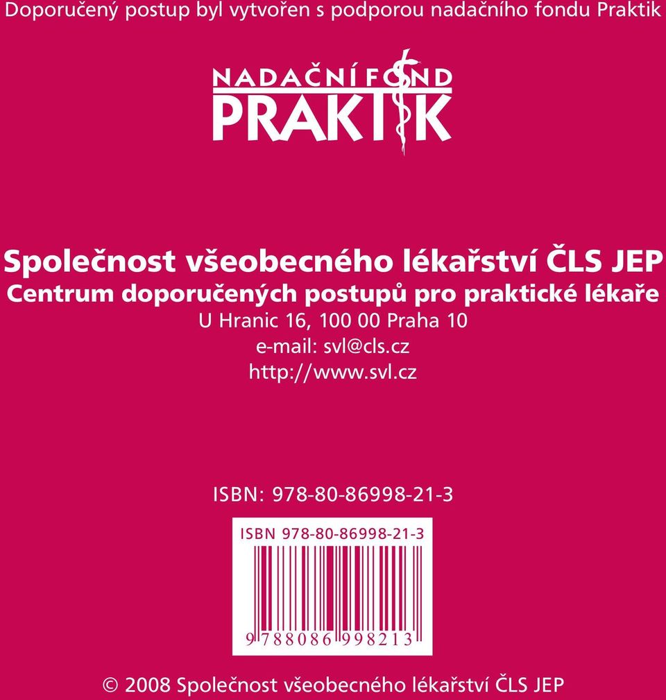 Hranic 16, 100 00 Praha 10 e-mail: svl@