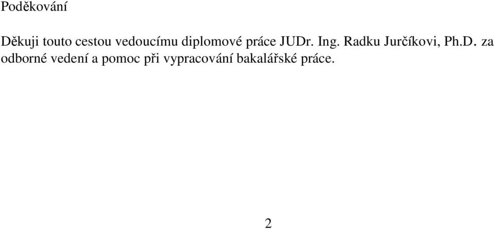 Radku Jurčíkovi, Ph.D.