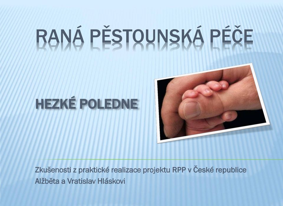 realizace projektu RPP v České