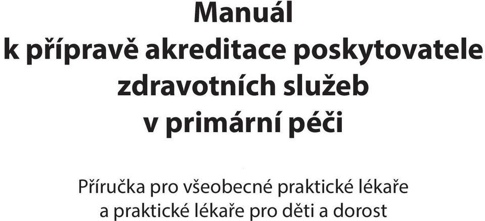 primární péči díl 3 Příručka pro