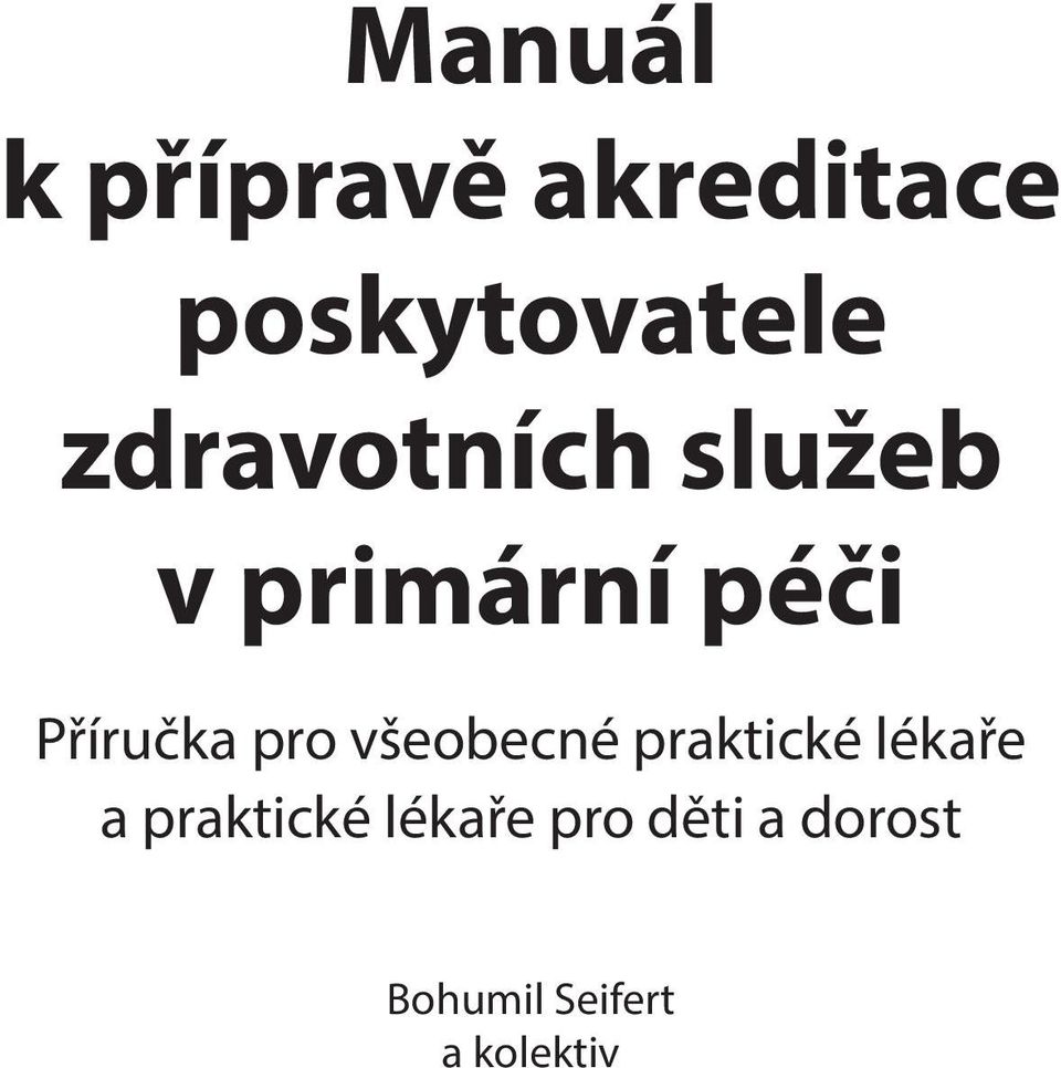 pro všeobecné praktické lékaře a praktické