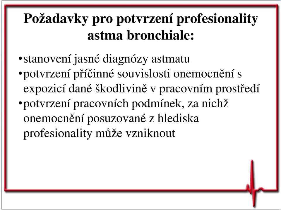 expozicí dané škodlivině v pracovním prostředí potvrzení pracovních