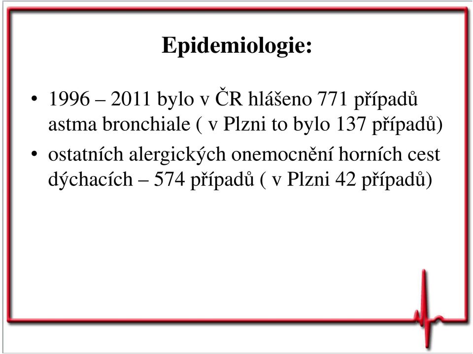 případů) ostatních alergických onemocnění