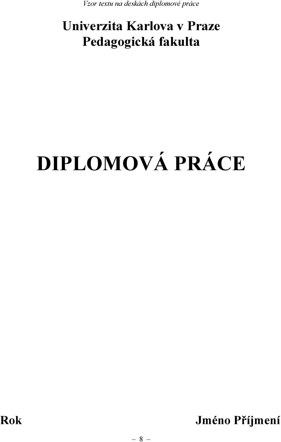 Karlova v Praze Pedagogická
