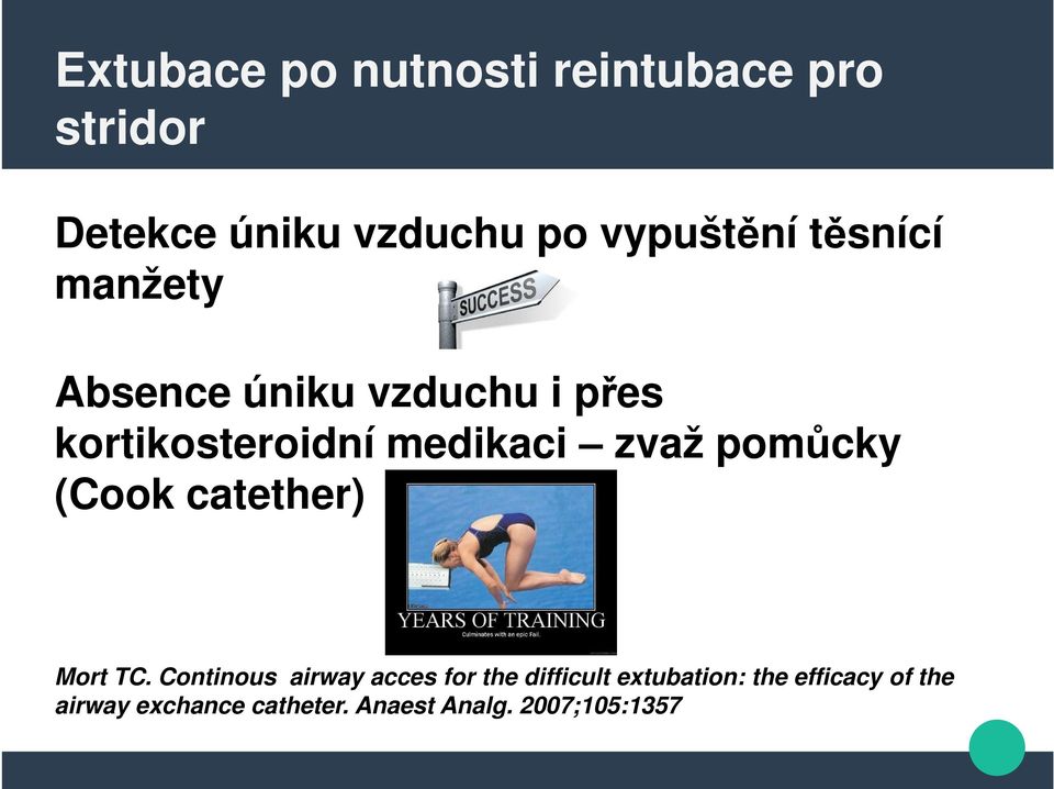 pomůcky (Cook catether) Mort TC.