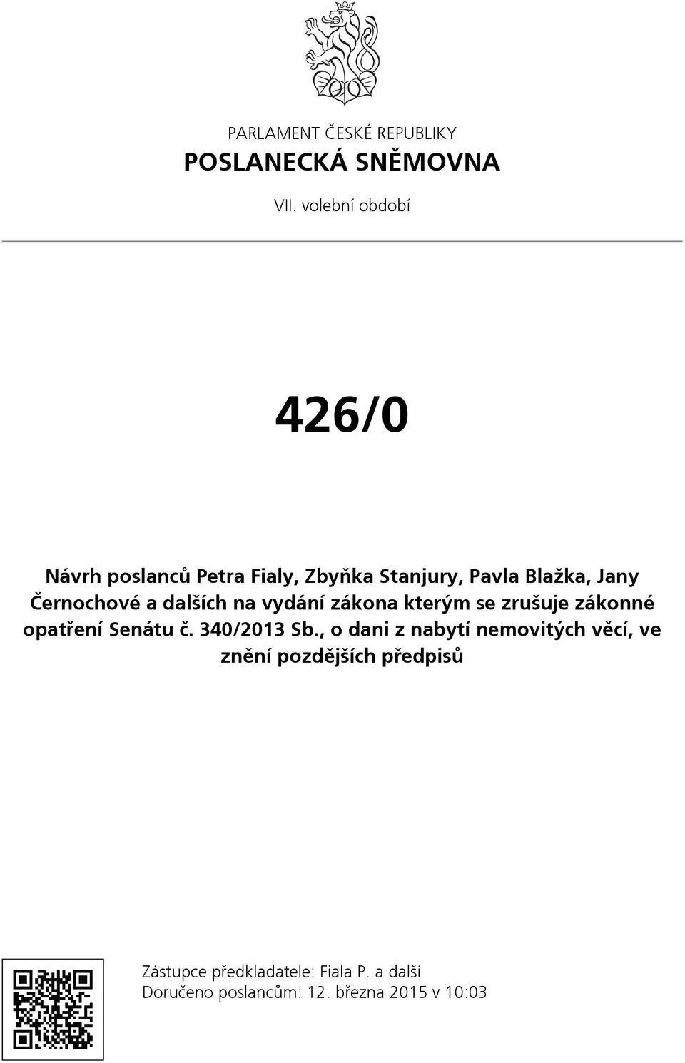 Černochové a dalších na vydání zákona kterým se zrušuje zákonné opatření Senátu č. 340/2013 Sb.