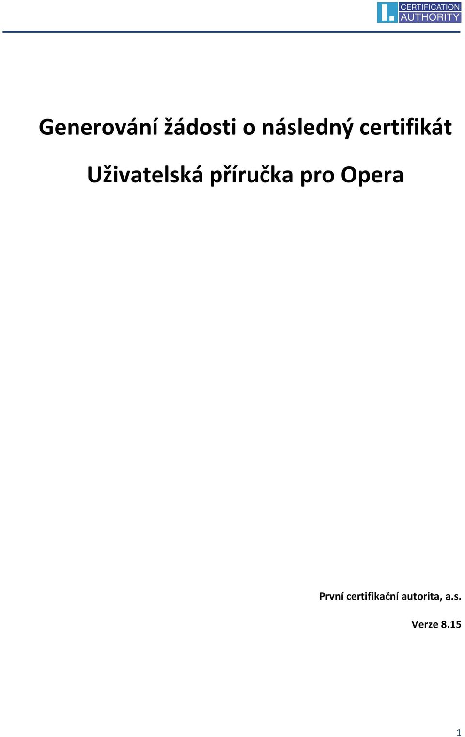 příručka pro Opera První