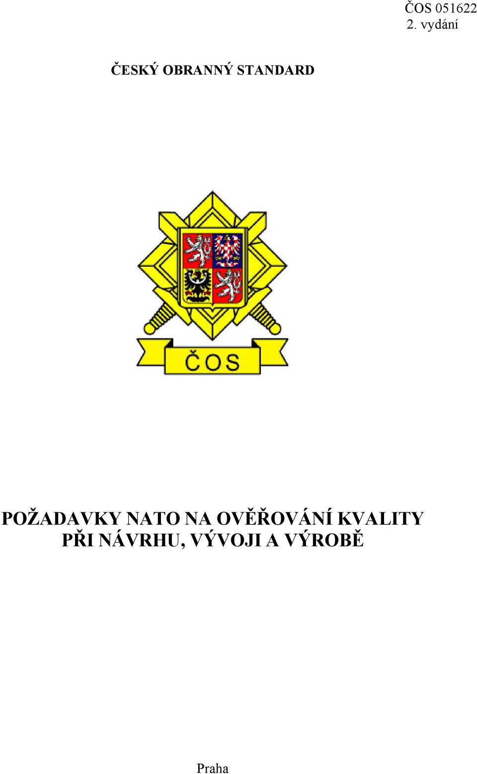 OVĚŘOVÁNÍ KVALITY PŘI