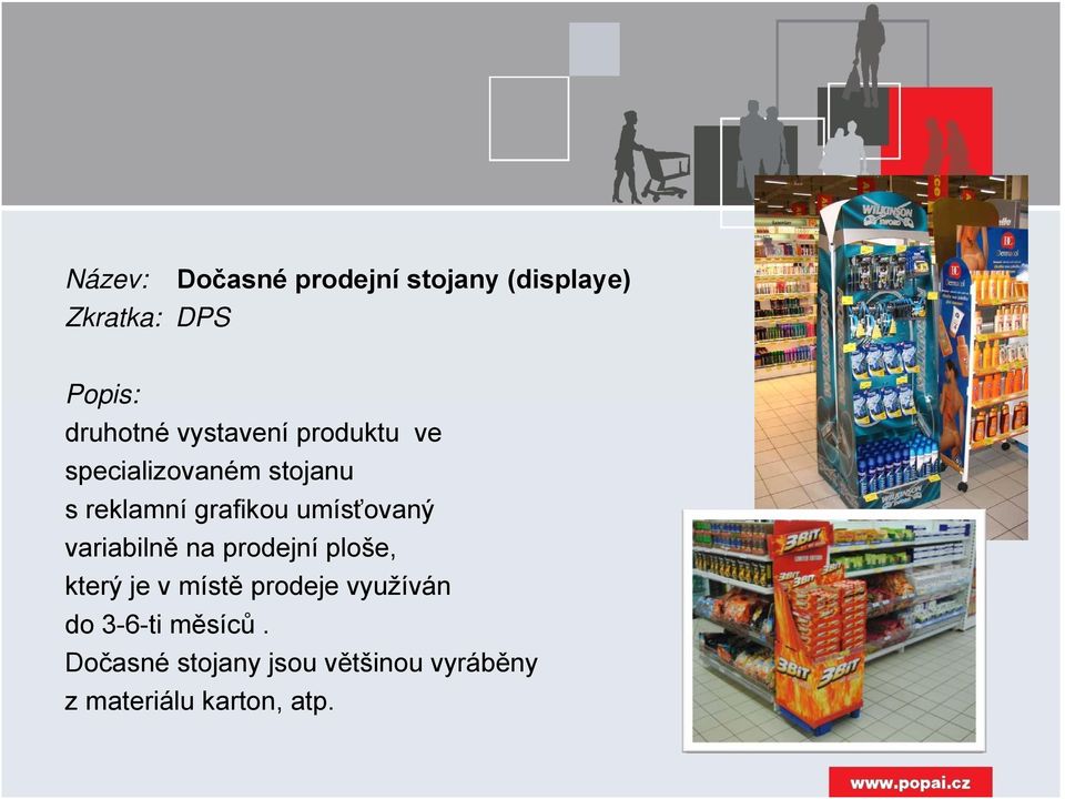 umísťovaný variabilně na prodejní ploše, který je v místě prodeje