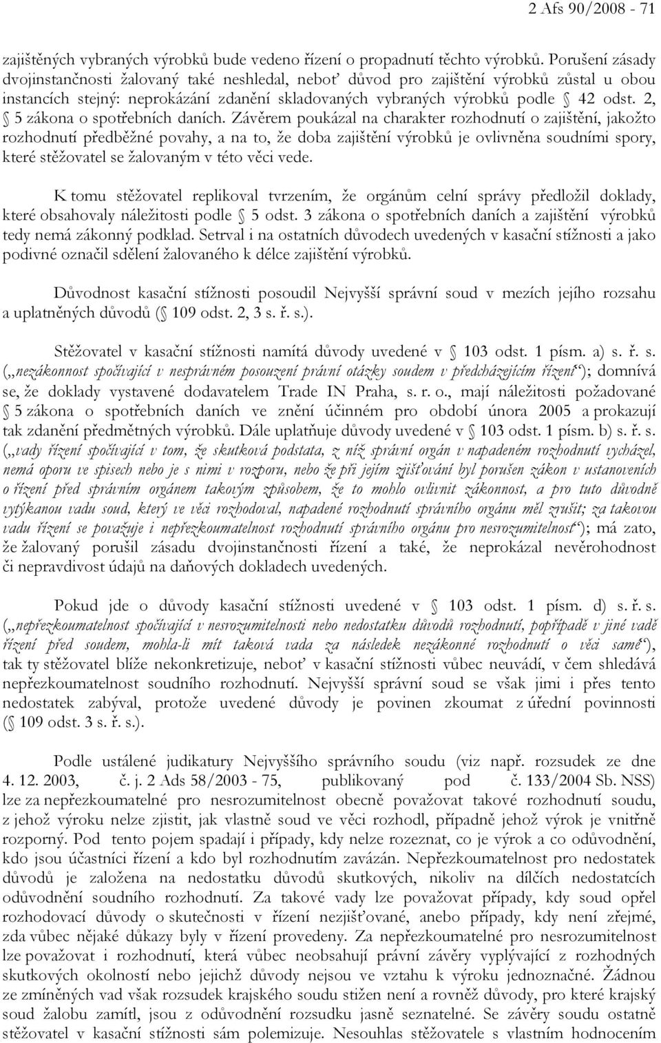 2, 5 zákona o spotřebních daních.