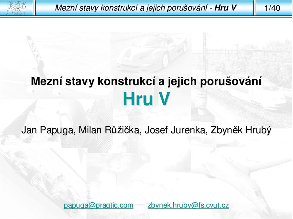 ování Hru V Jn Ppug, Miln Růžičk, Josef Jurenk,,