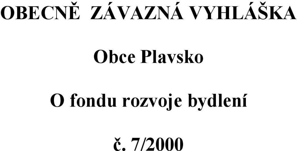 Plavsko O fondu