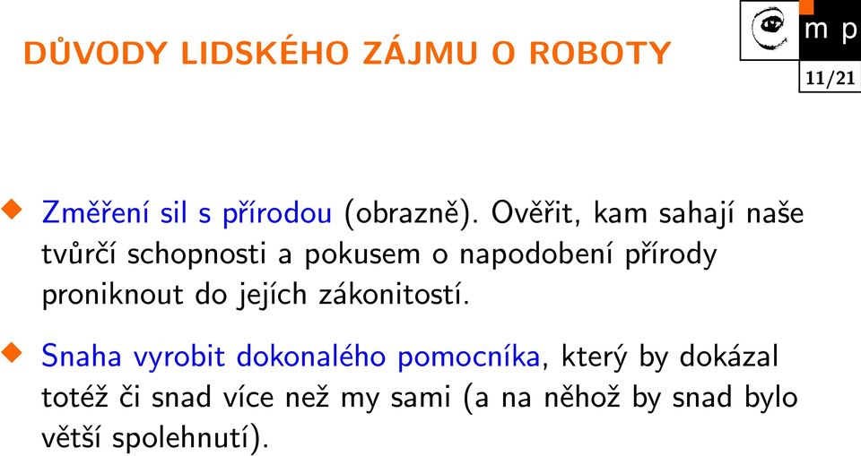 proniknout do jejích zákonitostí.